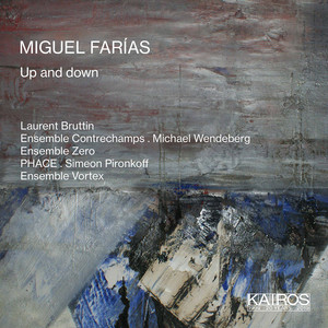Miguel Farías: Up &amp; Down