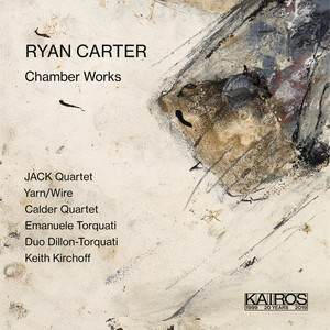Ryan Carter: Chamber Works (0015048KAI)
