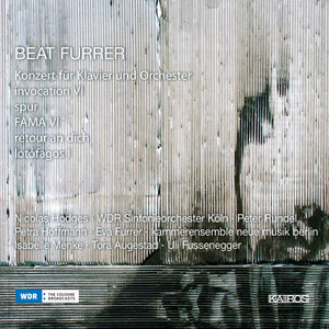 Furrer: Piano Concerto, Invocation, Spur, Fama, Retour an dich &amp; Lotófagos I