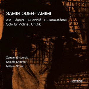 Samir Odeh-Tamimi: Chamber Works (0015023KAI)