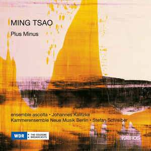 Ming Tsao: Plus Minus &amp; Mirandas Atemwende (0015014KAI)
