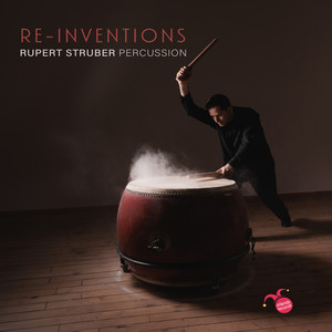 Re-Inventions - Rupert Struber, Percussion