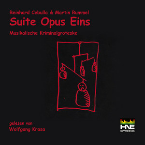 Reinhard Cebulla &amp; Martin Rummel: Suite Opus Eins