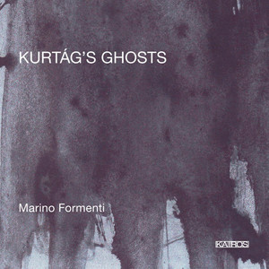 Kurtág's Ghosts Kurtág's Ghosts