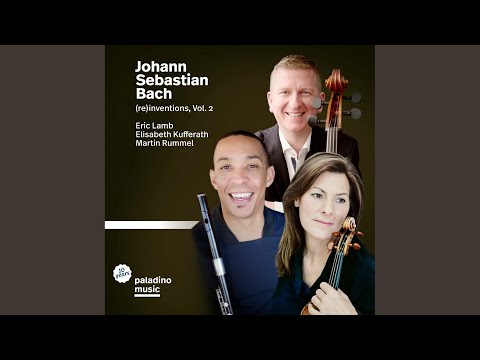 Preview image for the video "Bach: Fifteen Three-Part Sinfonias, BWV 787-801 (Arr. For Flute, Viola and Cello)".