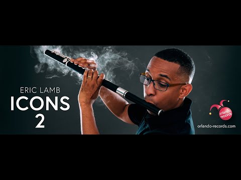 Preview image for the video "Eric Lamb (flutist) talks about his album ICONS 2". Preview image for the video "Eric Lamb (flutist) talks about his album ICONS 2".